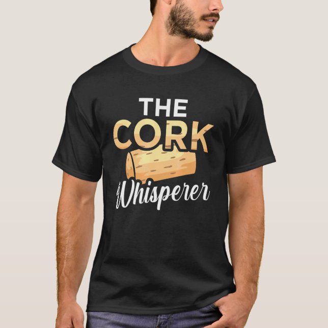Camiseta Gráfica del alcohólico de cork Whisperer Wine Drin (Anverso)