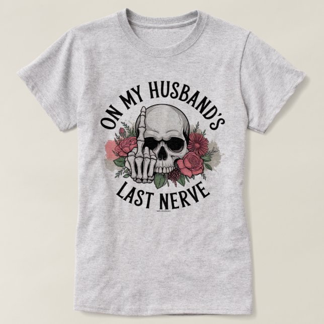 Camiseta Gráfica Divertida – Al último nervio de m (Diseño del anverso)