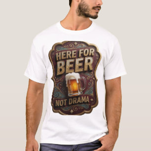 Camiseta gráfica divertida AQUÍ PARA CERVEZA NO PA