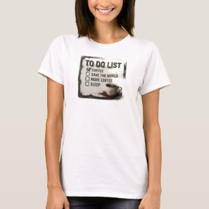Camiseta gráfica divertida COFFEE FIRST SAVE WORLD
