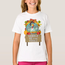 Camiseta Gráfica divertida Novedad GOBBLE HASTA QUE SE BURL