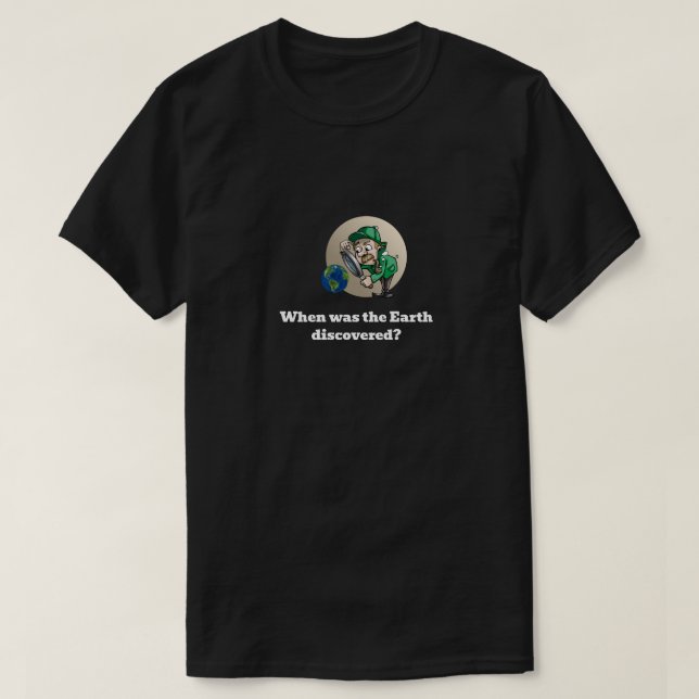 Camiseta Gráfica divertida Novedad TIERRA DESCUBIERTA (Diseño del anverso)