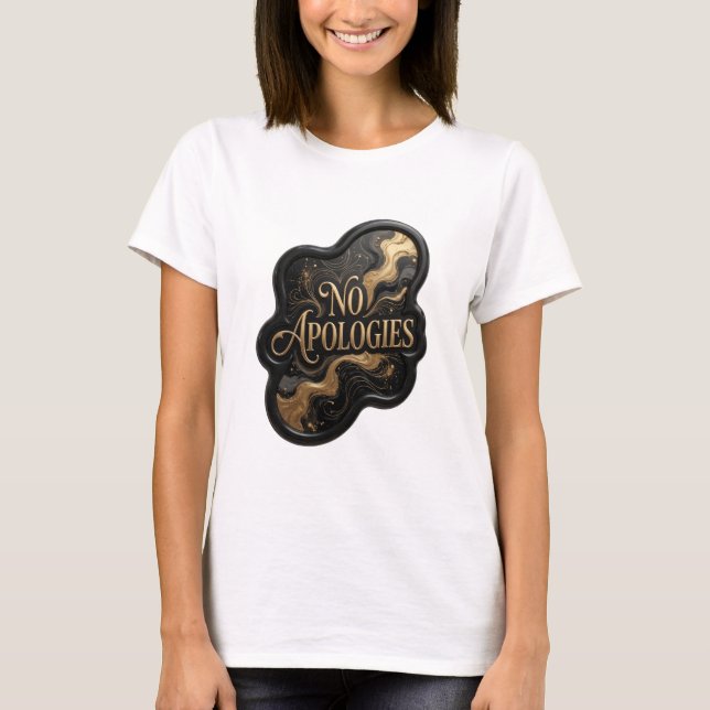 Camiseta gráfica elegante de oro SIN DISCULPAS (Anverso)