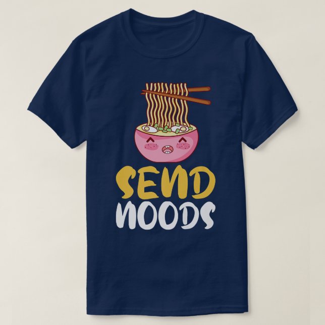 Camiseta Gráfica Funny S Send Noods Ramen Noodle Lover141 (Diseño del anverso)