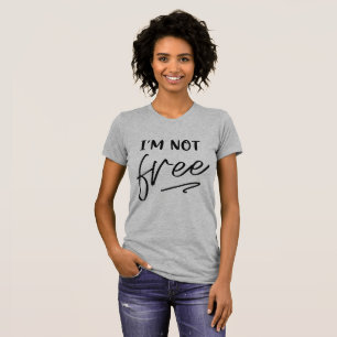 Camiseta gráfica "NO Estoy Libre" para mujeres - C