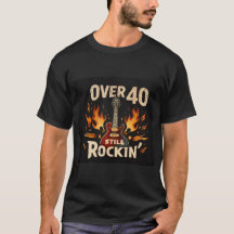 Camiseta gráfica para hombres «Over 40 Still Rocki