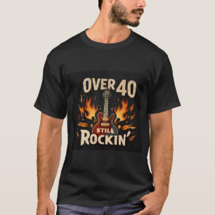 Camiseta gráfica para hombres «Over 40 Still Rocki