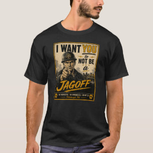 Camiseta gráfica "Quiero que no seas un Jagoff"