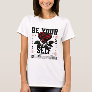 Camiseta gráfica Rosa Roja Sé Tú Mismo