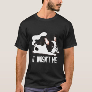 Camiseta Gráfico Bulldog francés Farting Frenchie It Wasnot