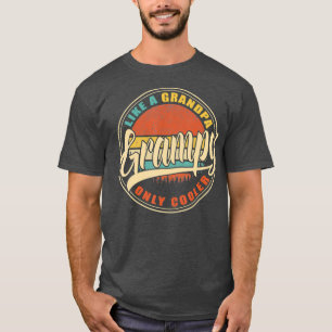 Camiseta GRÁFICO COMO UN Abuelo SOLAMENTE COOLER Vintage R