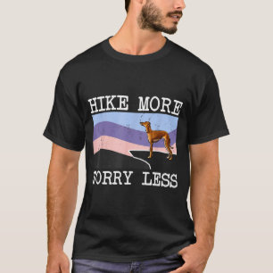 Camiseta Gráfico de galgo italiano hike más preocúpate meno