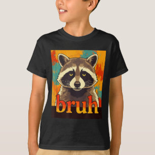 Camiseta Gráfico de meme divertido de mapache bruh para ado
