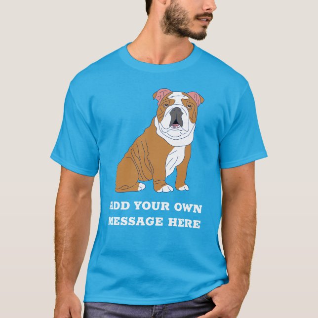 Camiseta Gráfico de mensajes de Personalizado de Bulldog en (Anverso)