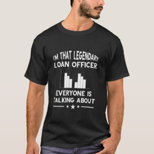 Camiseta Gráfico de Oficial de Préstamo Hipotecario Legenda