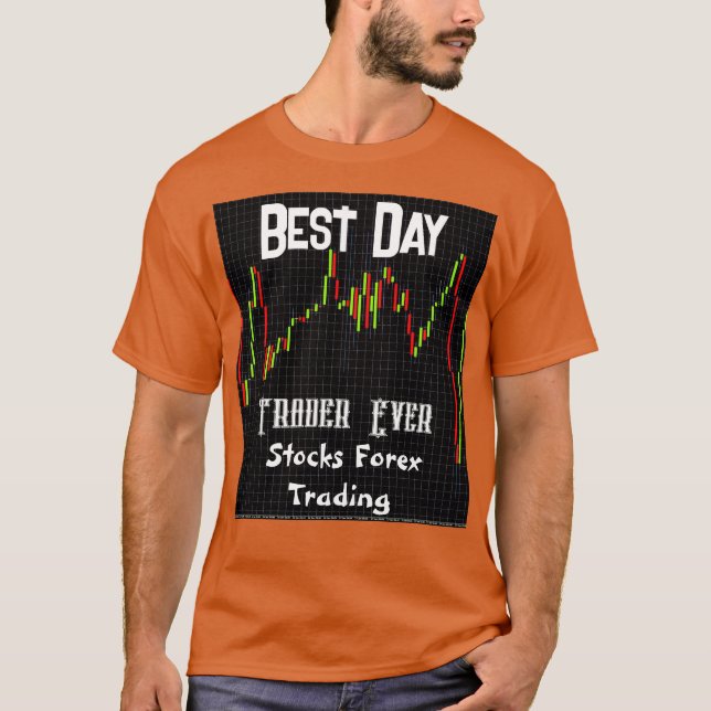 Camiseta Gráfico de velas del mercado de valores Mejor día  (Anverso)