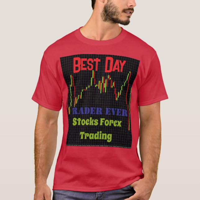 Camiseta Gráfico de velas del mercado de valores Mejor día  (Anverso)