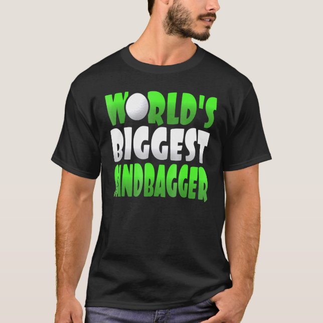 Camiseta Gráfico más grande del mundo de Sandbagger (Anverso)