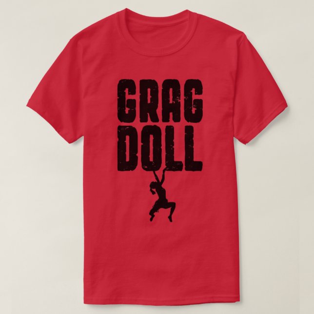 Camiseta Grag Doll Rock Climbing Bouldering Funny Climber G (Diseño del anverso)