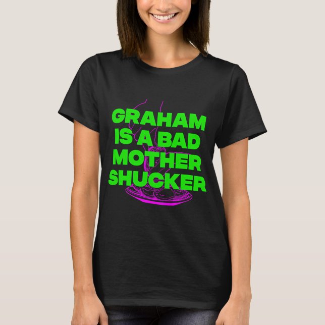 CAMISETA GRAHAM ES UN MALDITO (Anverso)