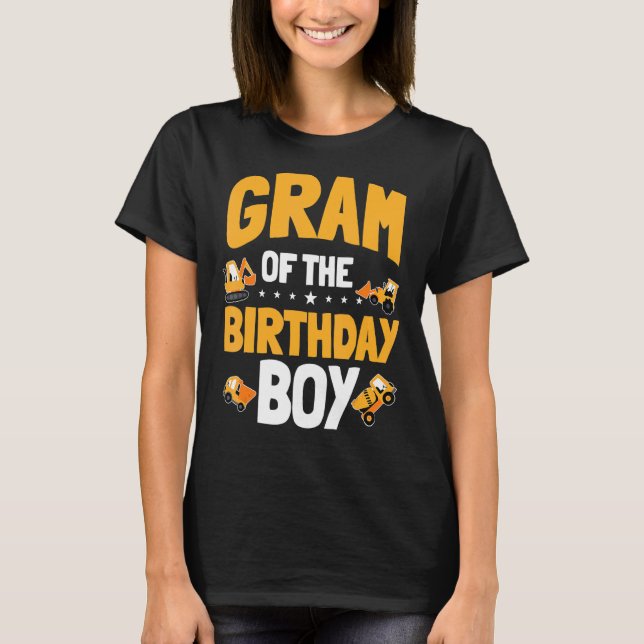 Camiseta Gram Of Birthday Boy Construction Worker Bday (Anverso)