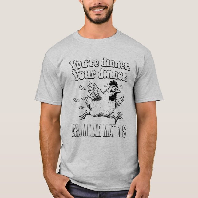 Camiseta Gramática Divertida Eres la Cena Tu Cena Gramática (Anverso)