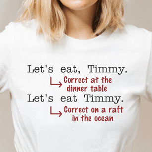 Camiseta Gramática divertida puntuación Amantes del Humor T