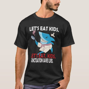 Camiseta Gramática para los niños maestros Tiburón comamos
