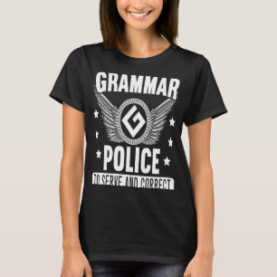 Camiseta Grammar Police for a Grammar Stube Literary Costum