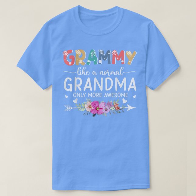 Camiseta Grammy Como Una Abuela Normal Sólo Más Fantástica  (Diseño del anverso)