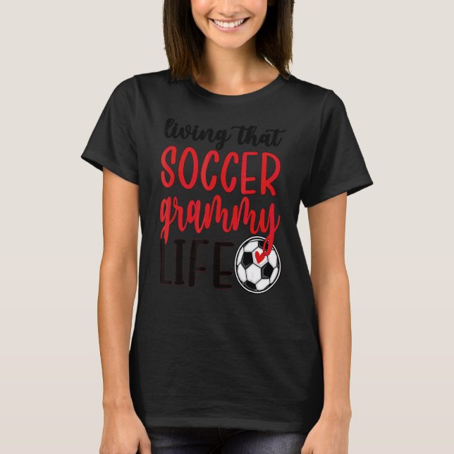Camiseta Grammy Life Soccer Grandma Grammy (Anverso)