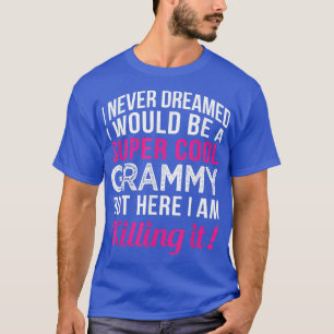 Camiseta Grammy nunca soñé con una abuela divertida