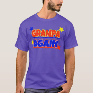 Camiseta Grampa Nuevamente Invitación de Embarazo Divertido