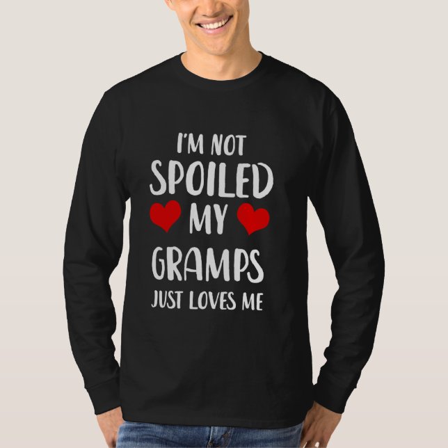 Camiseta Gramps divertidas que no estoy malcriada, a mis ch (Anverso)
