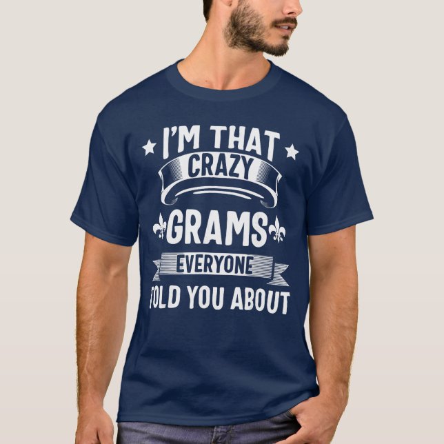 Camiseta Grams Imhat Crazy Gramsshirt Cute Mothers Day gift (Anverso)