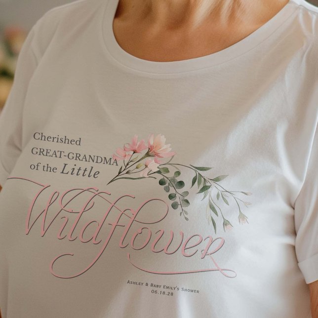 Camiseta Gran Abuela Pequeña Flor Silvestre Niña Ducha (Great-Grandma, Little Wildflower themed Family shirt.)
