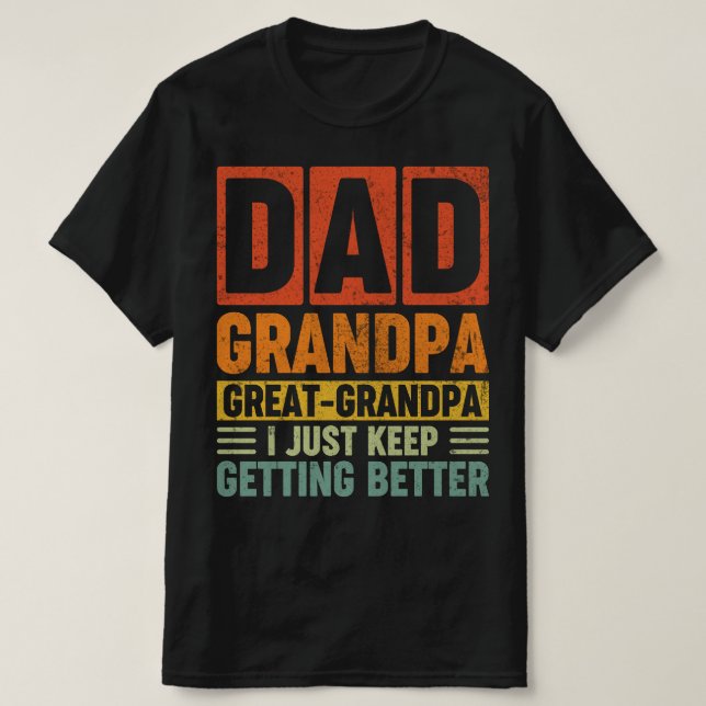 Camiseta Gran Abuelo, sigo mejorando (Diseño del anverso)