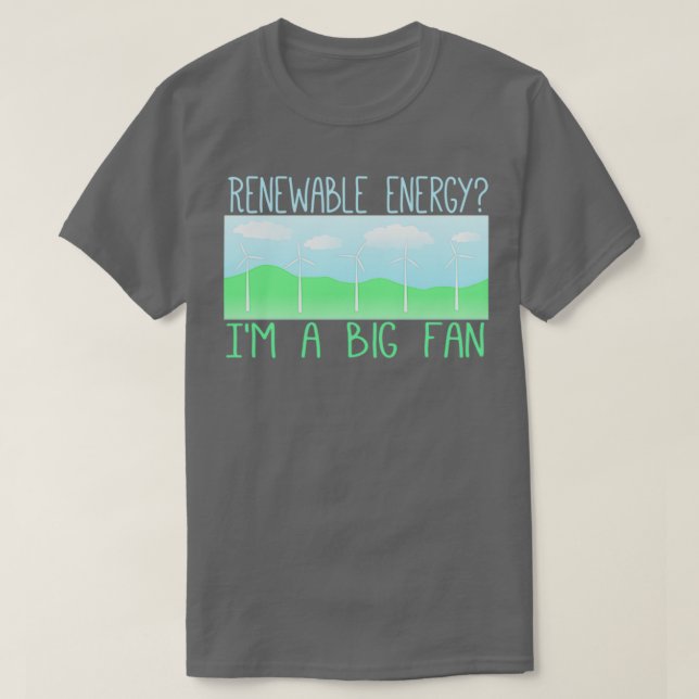 Camiseta Gran admirador de la energía renovable 1 (Diseño del anverso)