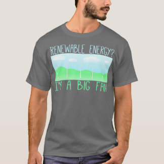 Camiseta Gran admirador de la energía renovable 1