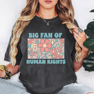 Camiseta Gran admirador de los derechos humanos diseño retr