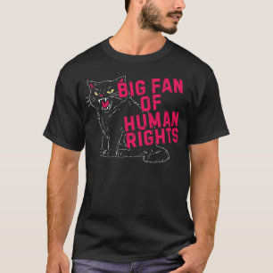 Camiseta Gran admirador de los derechos humanos rugiendo ga