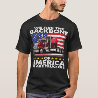 Camiseta Gran Camión De Rig Somos Los Camioneros De Los Hom