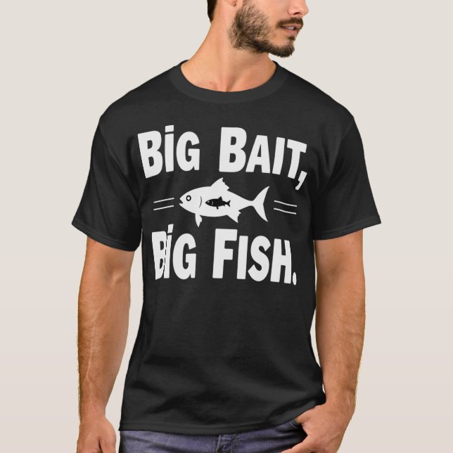 Camiseta Gran Cebo Gran Pez Divertido Pescar (Anverso)