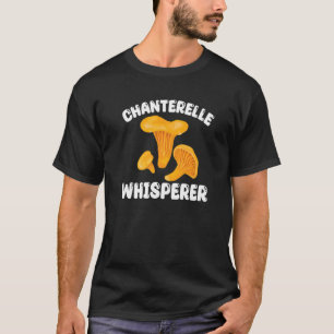 Camiseta Gran Chanterelle Whisperer Funny Mushroom Appartal