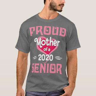Camiseta Gran Corazón Orgullosa Madre De Un Senior De 2020 