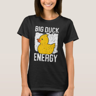 Camiseta Gran Duck Energy Rubber Ducky Duck Lover