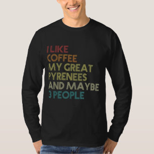 Camiseta Gran Dueño de Perro de los Pirineos Café Amantes G
