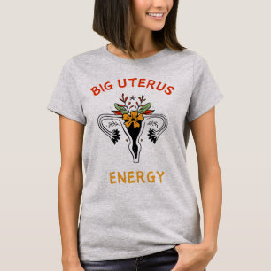 Camiseta Gran Energía Feminista del Útero
