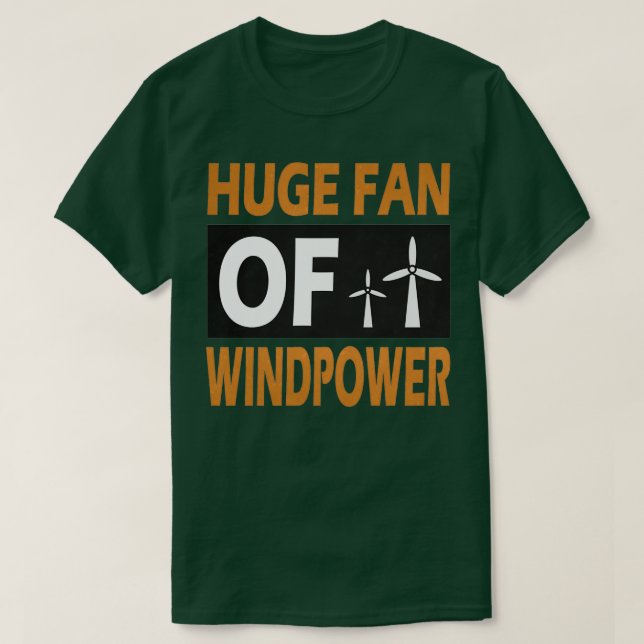 Camiseta gran fan de la energía eólica de energía renovable (Diseño del anverso)