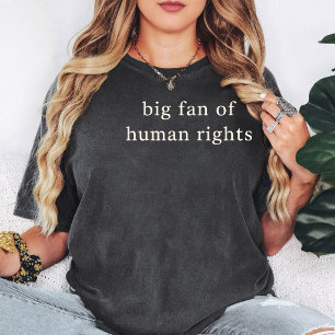 Camiseta Gran fan del diseño de citas sobre derechos humano